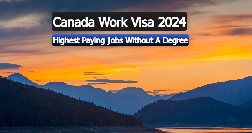 Canada Work Visa 2024